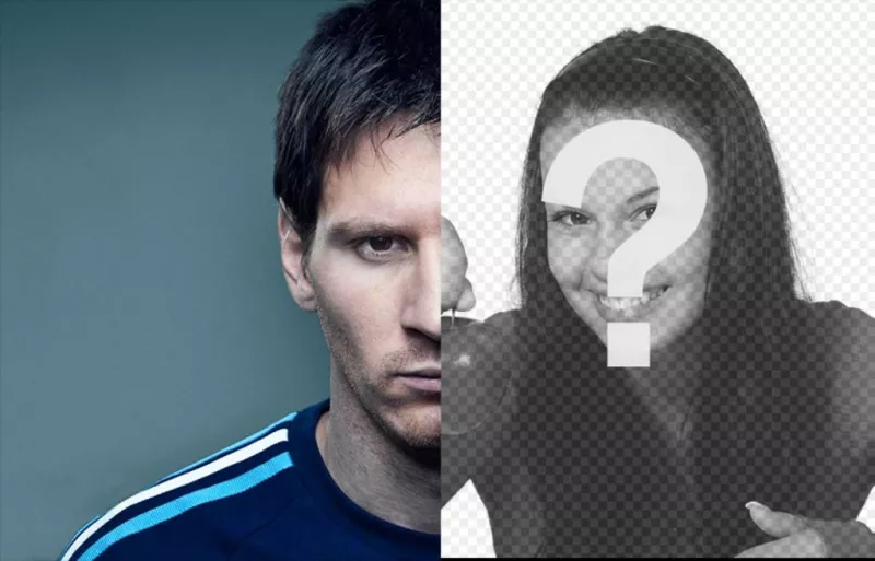 Créer un photomontage avec la moitié du visage Messi rivalisant avec le vôtre pour le côté opposé. ..