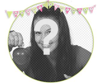 cadre editable pour decorer vos photos avec fanions happy birthday