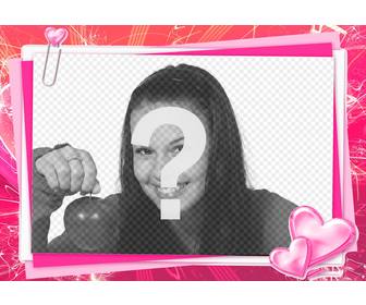 cadre rose pour modifier avec votre photo une carte damour avec des coeurs