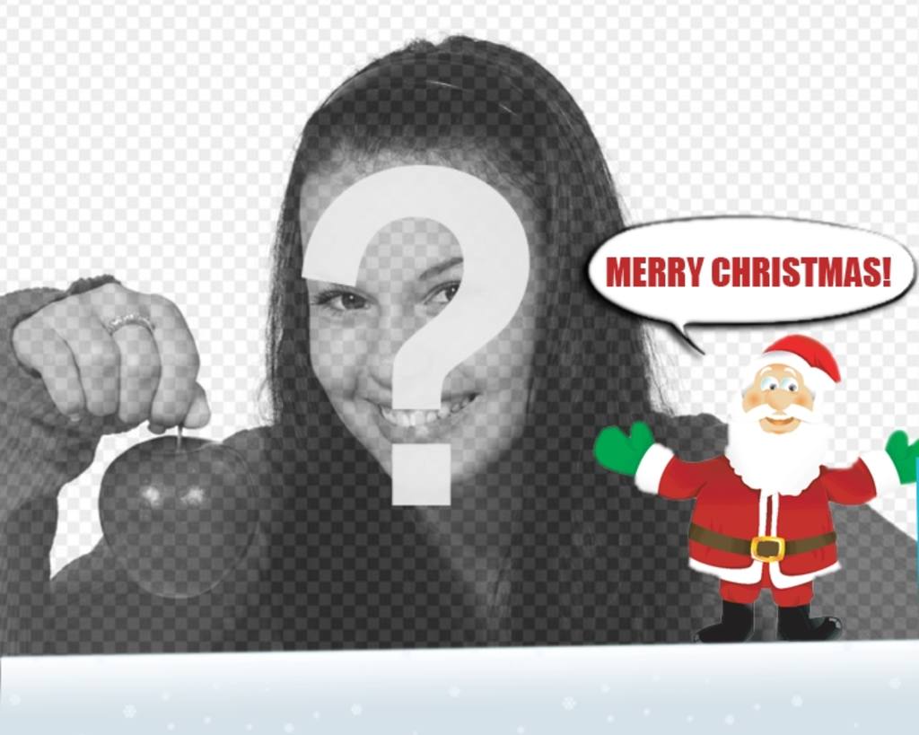 Montage photo du Père Noël en disant vous souhaiter Joyeux Noël. Pour ce faire avec votre..