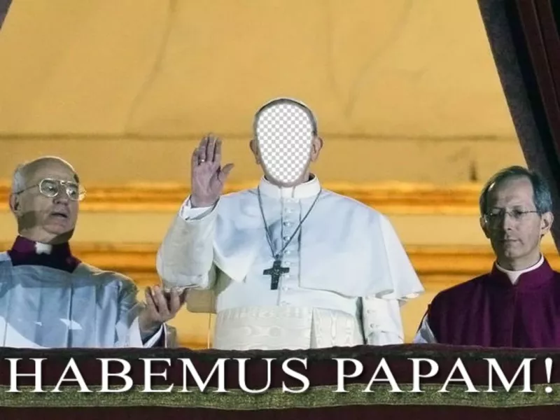 Photomontage du pape de mettre votre visage et lexpression Edit Habemus Papam ce photomontage drôle de devenir pape, il suffit de télécharger une photo et monter votre visage sur le corps du caractère de lEglise catholique et avoir un résultat réaliste, vous pouvez..