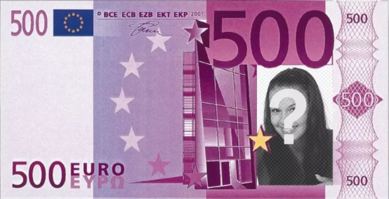 Photomontage de 500 euros à faire avec votre image. ..