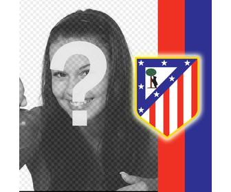 mettez le bouclier l039atletico madrid avec votre photo