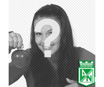 photomontage dans lequel vous pouvez mettre une image fond avec le bouclier lquotatletico nacional