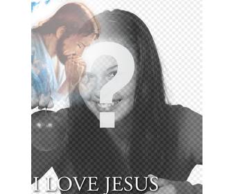 mettez votre photo dans le texte i love jesus avec votre photo dans un coin