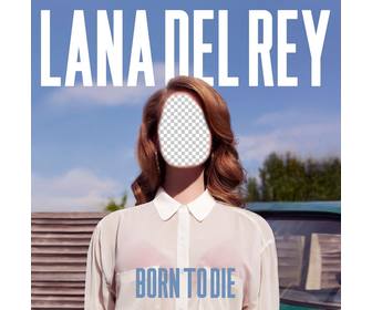 photomontage avec couverture lalbum born to die chanteuse lana rey