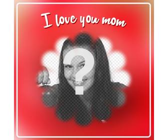 carte postale pour fete des meres mettre une image avec un cadre forme fleur avec phrase «je t039aime maman»