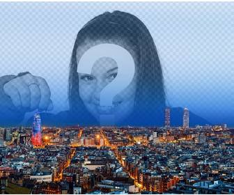 collage avec ville barcelone pour mettre une photo dans le ciel et personnaliser avec du texte