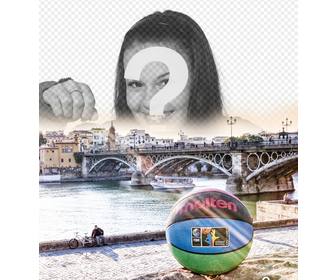 photomontage avec un ballon basket seville