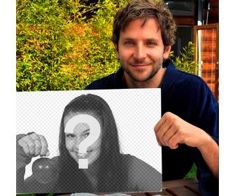 mettez votre image dans ce cadre tenu par bradley cooper