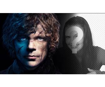 effet tyrion lannister face ou vous pouvez ajouter un effet photo