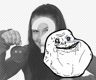 effet photo avec le meme forever alone coller sur vos photos