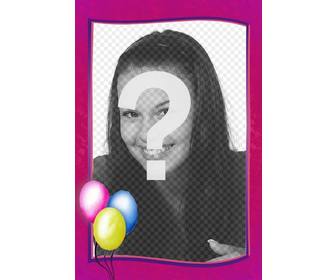 cadre photo anniversaire vous pouvez utiliser comme une carte postale frontiere rose avec des ballons colores sur un coin