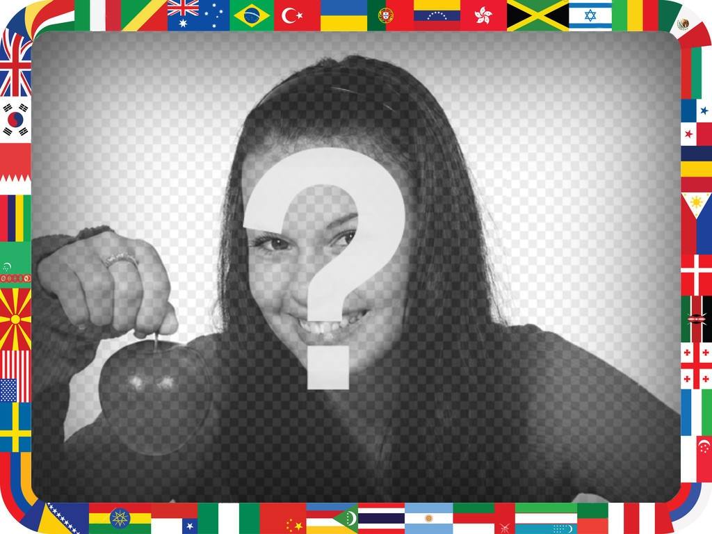 Tous les drapeaux du monde sur votre photo ..