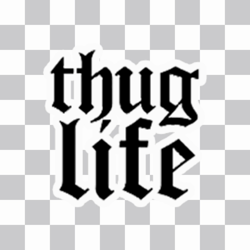 Soyez virale avec cet autocollant de THUG LIFE coller sur vos photos ..