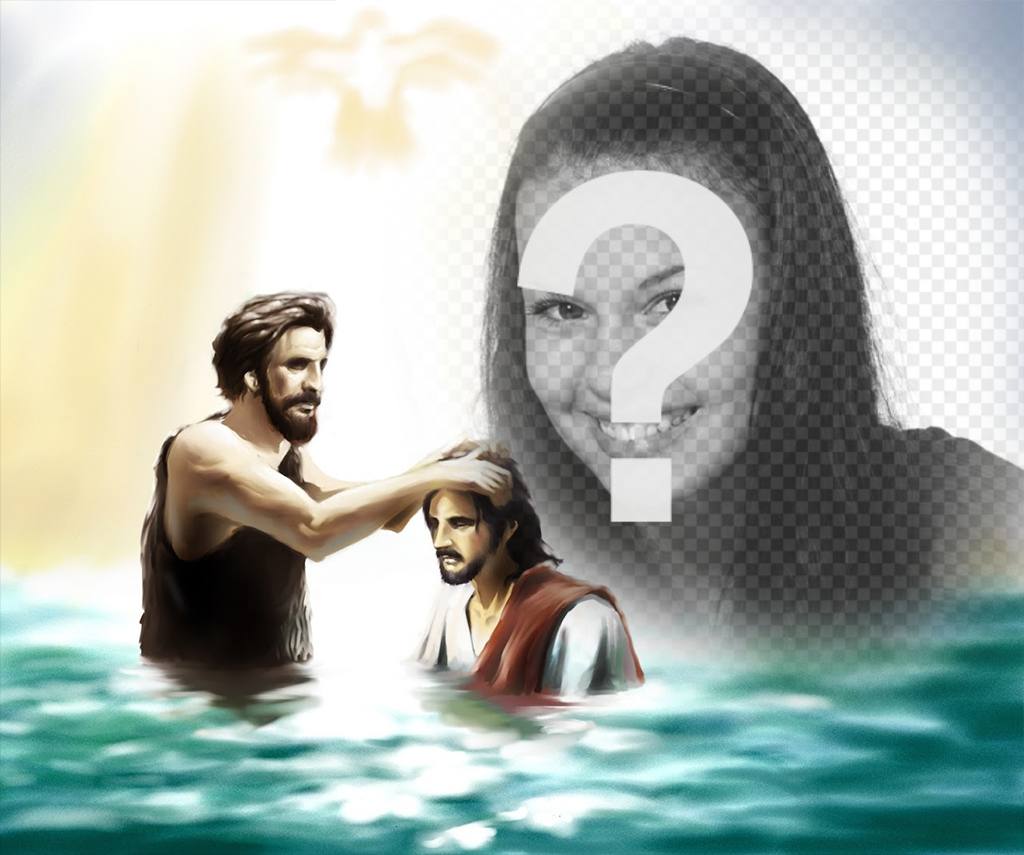 Image pour ajouter votre photo avec John photomontages religieux du Baptiste et Jésus-Christ, où Jean-Baptiste apparaît avec Jésus-Christ dans leau lui baptisant avec le Saint-Esprit, et vous pouvez ajouter votre photo dans ce bel effet catholique pour célébrer lacte du baptême et télécharger ce filtre sur votre ordinateur ou mobile et la partager avec tout ou utiliser comme fond décran..